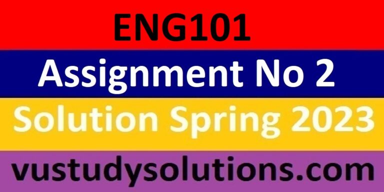 eng 101 assignment solution 2023
